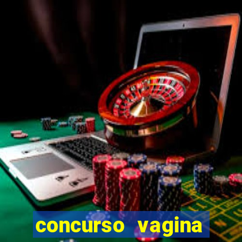 concurso vagina mais linda